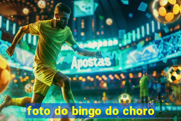 foto do bingo do choro